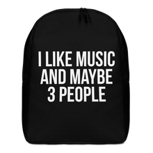 I Like Music and Maybe 3 People Minimalist Backpack