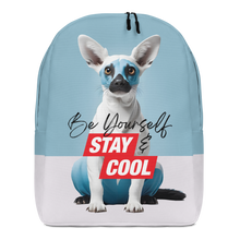 Be Yourself & Stay Cool Minimalist Backpack