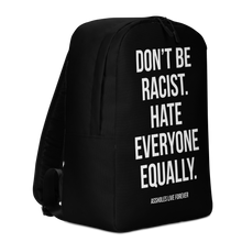 Don't Be Racist (Funny) Minimalist Backpack