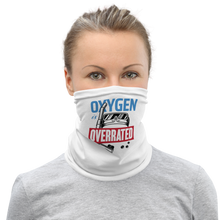 Oxygen is Overrated Face Mask & Neck Gaiter