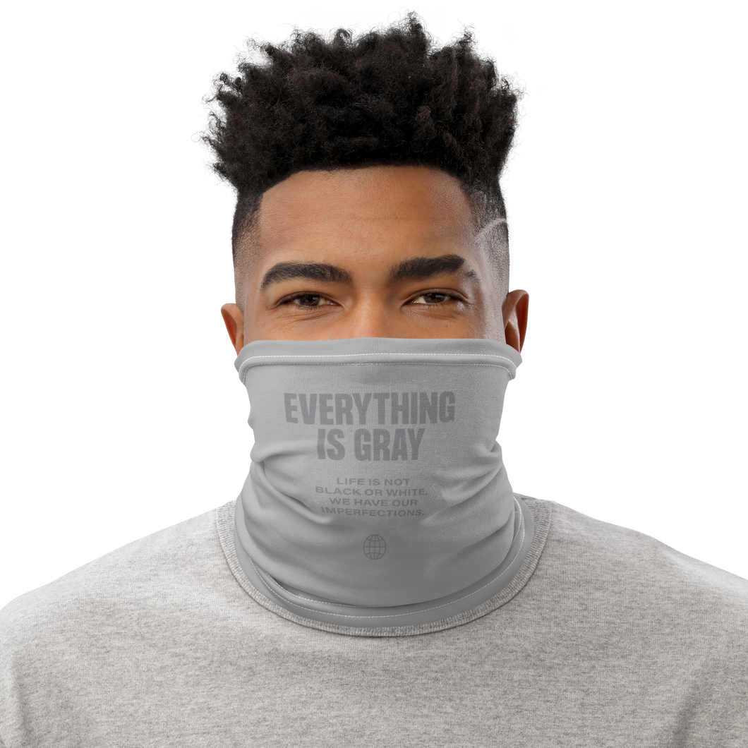 Everything is Gray Face Mask & Neck Gaiter