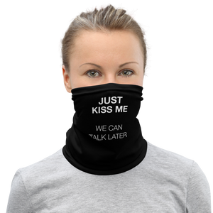 Just Kiss Me (Funny) Face Mask & Neck Gaiter