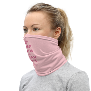 Keep Calm and Wear Pink Face Mask & Neck Gaiter