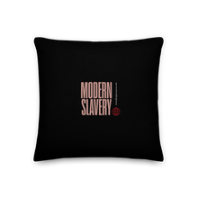 Modern Slavery Premium Pillow