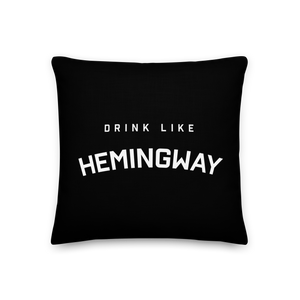 Drink Like Hemingway Premium Pillow