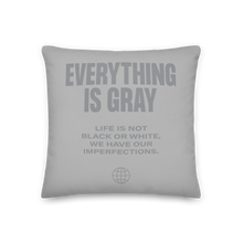 Everything is Gray Premium Pillow