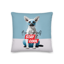 Be Yourself & Stay Cool Premium Pillow