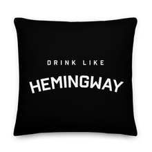 Drink Like Hemingway Premium Pillow