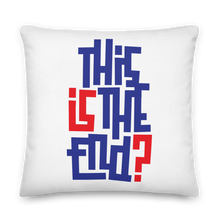 IS/THIS IS THE END? Navy Red Premium Pillow