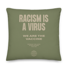 22″×22″ Racism is a Virus Premium Pillow by Design Express