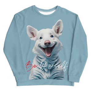 Cute Dog Be Yourself Unisex Sweatshirt