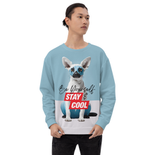 Be Yourself & Stay Cool Unisex Sweatshirt