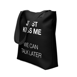 Just Kiss Me (Funny) Tote Bag