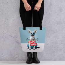 Be Yourself & Stay Cool Tote Bag