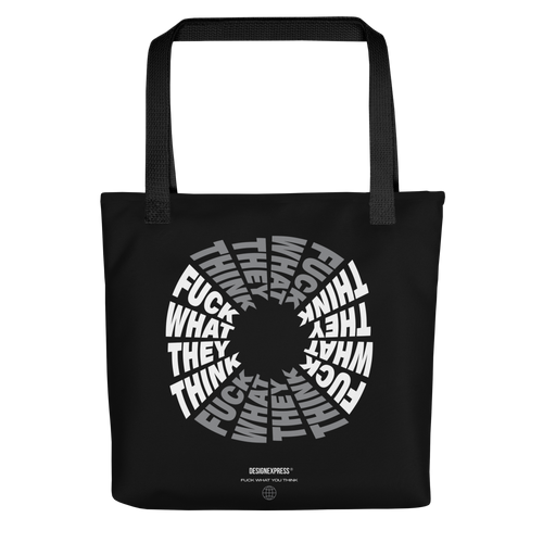 F**ck What They Think Grayscale Tote Bag