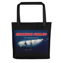 Ocean Gate Mission Failed Tote Bag