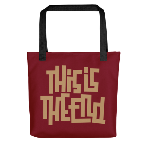 THIS IS THE END? Burgundy Tote Bag