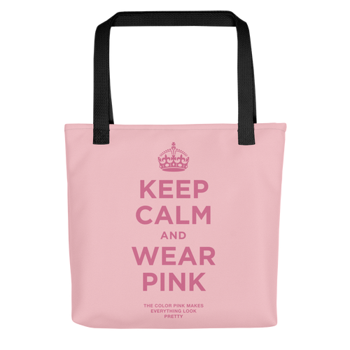 Keep Calm and Wear Pink Tote Bag