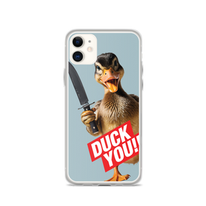 Duck You iPhone Case