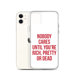 Nobody Cares (Funny) iPhone Case