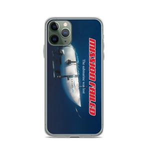 Ocean Gate Mission Failed iPhone Phone Case