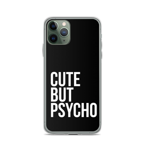 Cute But Psycho iPhone® Black Phone Case