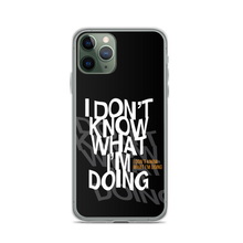 I Don't Know (Funny) iPhone Case