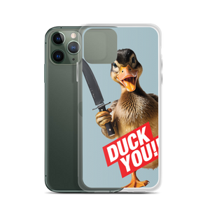 Duck You iPhone Case