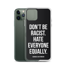 Don't Be Racist (Funny) iPhone Case