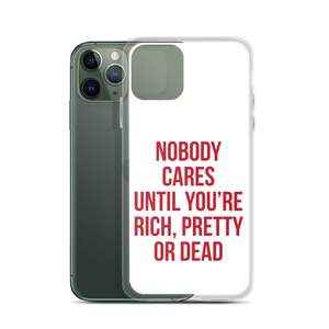 Nobody Cares (Funny) iPhone Case