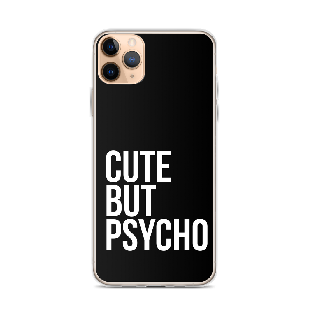 Cute But Psycho iPhone® Black Phone Case