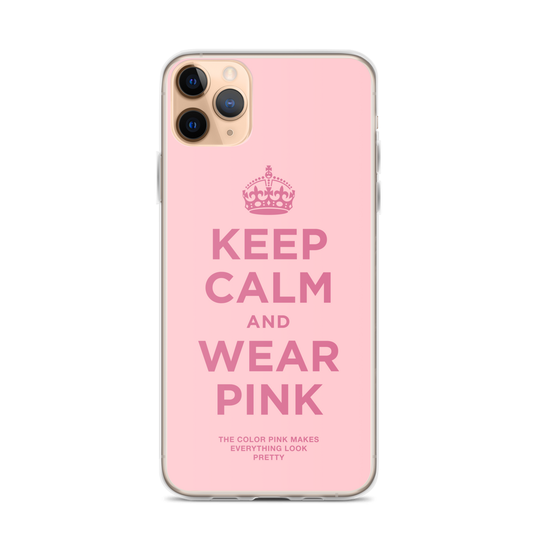 Keep Calm and Wear Pink iPhone® Phone Case