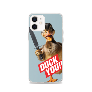 Duck You iPhone Case