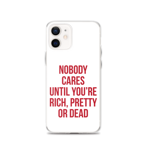 Nobody Cares (Funny) iPhone Case