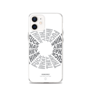 F**ck What They Think White iPhone Case