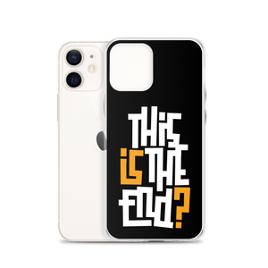 IS/THIS IS THE END? Black Yellow White iPhone Phone Case