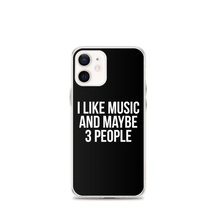 I Like Music and Maybe 3 People iPhone Phone Case