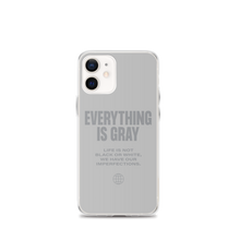 Everything is Gray iPhone® Phone Case