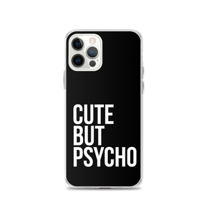 Cute But Psycho iPhone® Black Phone Case