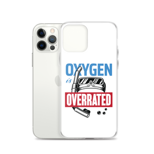 Oxygen is Overrated iPhone Case