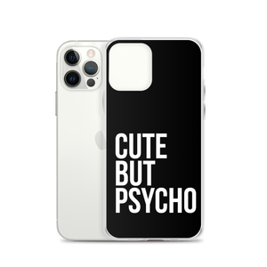 Cute But Psycho iPhone® Black Phone Case