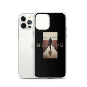 Believe iPhone Case