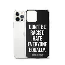 Don't Be Racist (Funny) iPhone Case