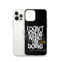 I Don't Know (Funny) iPhone Case