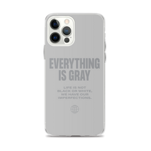 Everything is Gray iPhone® Phone Case