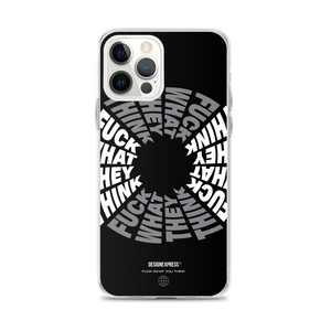 F**ck What They Think Grayscale iPhone Case