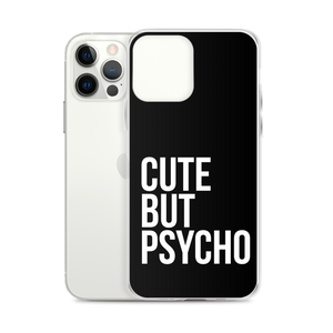 Cute But Psycho iPhone® Black Phone Case