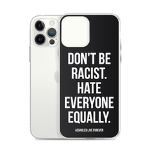 Don't Be Racist (Funny) iPhone Case