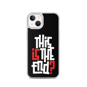 IS/THIS IS THE END? Reverse iPhone Phone Case