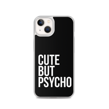 Cute But Psycho iPhone® Black Phone Case